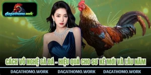 Cách Vô Nghệ Gà Đá