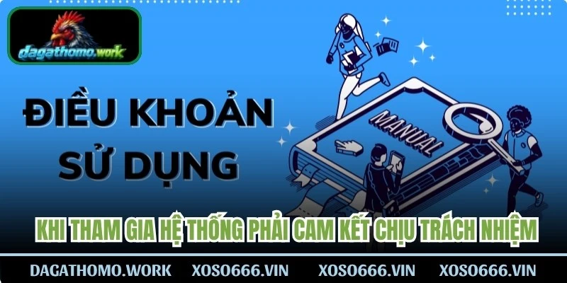 Người chơi khi tham gia hệ thống phải cam kết chịu trách nhiệm